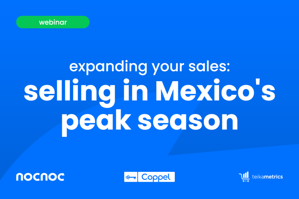 Selling in Mexico for Peak Season